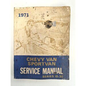 Chevy Van Sport Van Service Manual Series 10-30 1971 ST 140-71